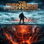 The Genesis Protocol, Aaron Raiffie
