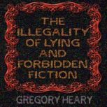 The illegality of Lying and Forbidden..., Gregory Heary