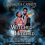 Witched and Hitched in Seattle, Dakota Cassidy