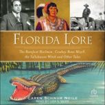 Florida Lore, Caren Schnur Neile