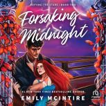 Forsaking Midnight, Emily McIntire