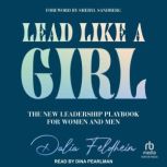 Lead Like a Girl, Dalia Feldheim