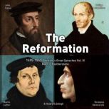 The Reformation, 14951553, Martin Luther