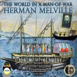 The World in a Man of War, Herman Melville
