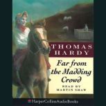 Far from the Madding Crowd, Thomas Hardy