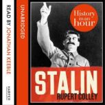 Stalin History in an Hour, Rupert Colley