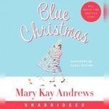 Blue Christmas, Mary Kay Andrews