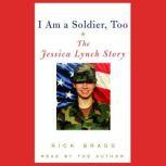 I Am a Soldier, Too, Rick Bragg