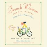 French Women for All Seasons, Mireille Guiliano