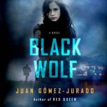 Black Wolf, Juan GomezJurado