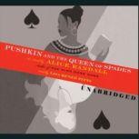 Pushkin and the Queen of Spades, Alice Randall