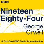 Nineteen EightyFour, George Orwell