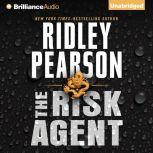 The Risk Agent, Ridley Pearson
