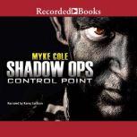 Shadow Ops Control Point, Myke Cole