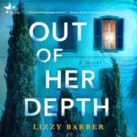 Out of Her Depth, Lizzy Barber