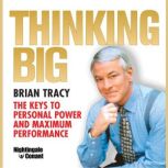 Thinking Big, Brian Tracy