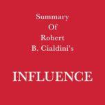 Summary of Robert B. Cialdinis Influ..., Swift Reads