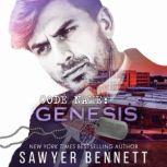 Code Name: Genesis, Sawyer Bennett