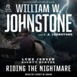 Riding the Nightmare, J. A. Johnstone