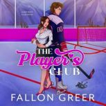 The Players Club, Fallon Greer