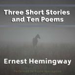 Three Short Stories and Ten Poems, Ernest Hemingway