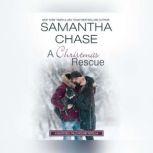 Christmas Rescue, A, Samantha Chase