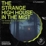 The Strange High House in the Mist T..., H. P. Lovecraft