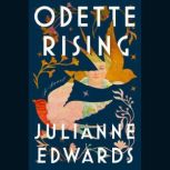 Odette Rising, Julianne Edwards
