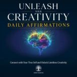 Unleash Your Creativity Daily Affirma..., Inner Wisdom