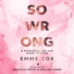 So Wrong, Emme Cox
