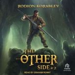 The Other Side 2, Rodion Korablev