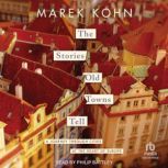 The Stories Old Towns Tell, Marek Kohn