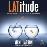 Latitude, Vicki Larson