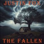 The Fallen, Justin Fox