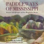 Paddleways of Mississippi, Ernest Herndon