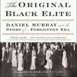The Original Black Elite, Elizabeth Dowling Taylor