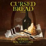 Cursed Bread, Sophie Mackintosh