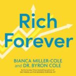 Rich Forever, Bianca MillerCole