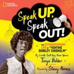 Speak Up, Speak Out!, Tonya Bolden
