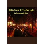 Abbie Turns on the Red Light, Emmannuelle Blue