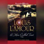 A Man Called Trent, Louis LAmour