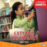 Explore the Library, Janet Piehl