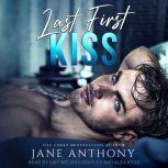 Last First Kiss, Jane Anthony