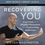 Recovering You, Steven Washington