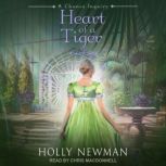 Heart of a Tiger, Holly Newman