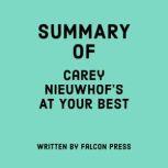 Summary of Carey Nieuwhofs At Your B..., Falcon Press