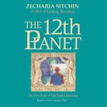 The 12th Planet Book I, Zecharia Sitchin