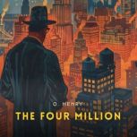 The Four Million, O. Henry
