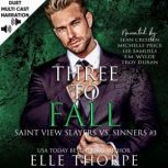 Three To Fall, Elle Thorpe