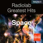 Radiolab Greatest Hits, Vol. 3, Lulu Miller